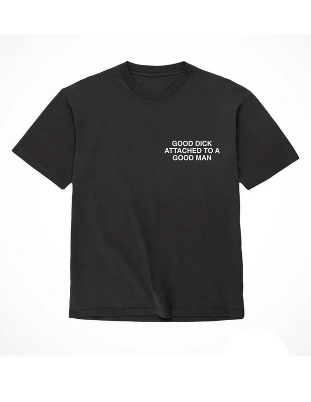 ALF "Good Dick Attached to a Good Man" T-Shirt