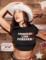 Assholes Live Forever Baby Tee