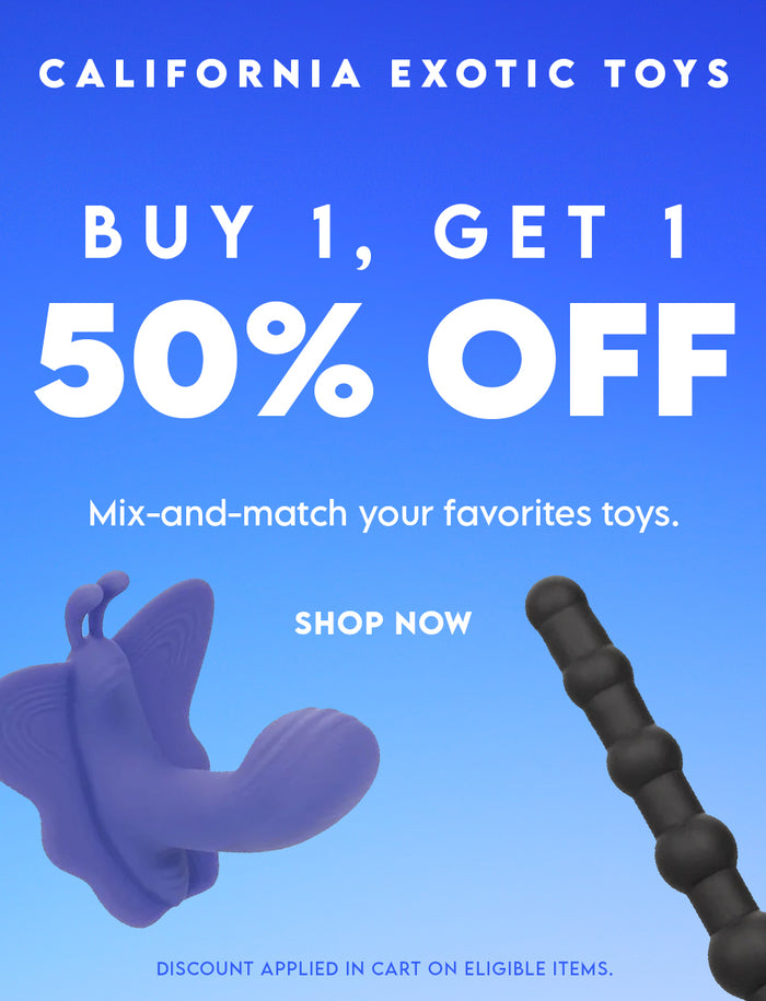 Buy 1, Get 1 50% off Cal Exotics