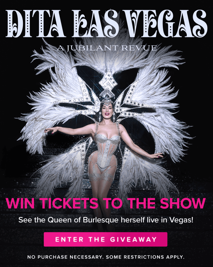 Win tickets to see Dita Las Vegas