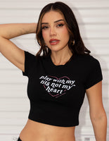 Play with My Tits Not My Heart Baby Tee